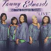 Live , Tammy Edwards & Edwards Sisters
