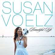 Beautiful Life , Susan Voelz