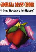 I Sing Because I'm Happy , Georgia Mass Choir