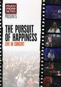 The Pursuit of Happiness: Live in Concert , The Pursuit of Happiness