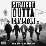 Straight Outta Compton (Original Soundtrack) [Explicit Content] 