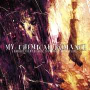 I Brought You Bullets, You Brought Me Your Love , My Chemical Romance