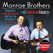 All American Country , The Monroe Brothers