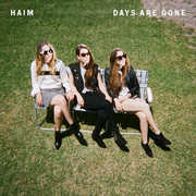 Days Are Gone , HAIM