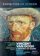 Exhibition on Screen: Vincent Van Gogh - A New Way 