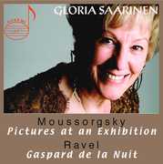 Gloria Saarinen Plays Mussorgsky & Ravel , Gloria Saarinen