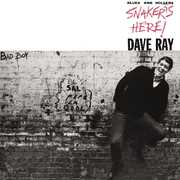 Snaker's Here , Dave Ray