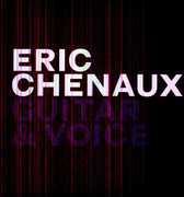 Guitar and Voice , Eric Chenaux