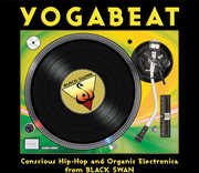 Yogabeat: Conscious Hip Hop & Organic Electronica , Various Artists