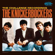 The Challenge Recordings , The Knickerbockers