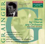 Works for Chorus & Orchestra 1 , Richard Hickox