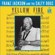 Yellow Fire , Franz Jackson