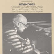 Henry Cowell's Complete Works for Violin and Piano , Dwight Peltzer
