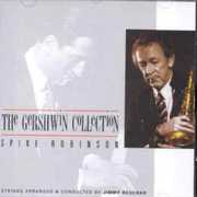 The Gershwin Collection , Spike Robinson