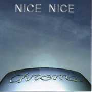 Chrome , Nice Nice