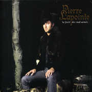 Foret Des Mal-Aimes [Import] , Pierre Lapointe