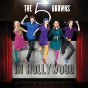 In Hollywood , The 5 Browns