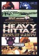 Invade the Hi-Kappaz Beach Party [Explicit Content] , Heavy Hittaz