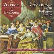 Virtuosi of the Baroque: Teleman Vivaldi Graun Fux 