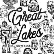 Dreaming Too Close To The Edge , Great Lakes