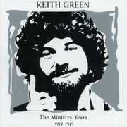 Ministry Years 1: 1977-1979 , Keith Green
