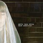 Dark Undercoat [Bonus Track] [Remastered] [Repackaged] , Emily Jane White