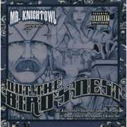 Presents: Out The Bird's Nest [Explicit Content] , Knightowl