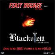 Blackulem the Movie , First Degree the D.E.