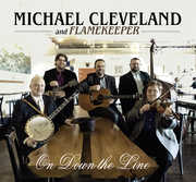 On Down the Line , Michael Cleveland