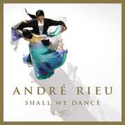 Shall We Dance , André Rieu