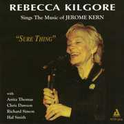 Sings Jermone Kern , Rebecca Kilgore