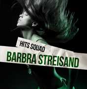 Barbra Streisand , Hits Squad
