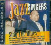 Jazz Singers Sing the Blues / Various , Various Artists