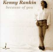 Because of You , Kenny Rankin