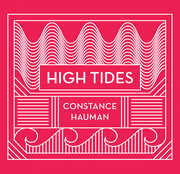 High Tides , Constance Hauman