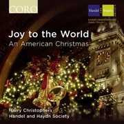 Joy to the World: An American Christmas , Harry Christophers