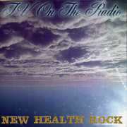 New Health Rock , TV on the Radio