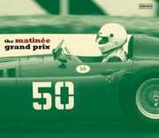 The Matinee Grand Prix , Various Artists