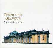 Feuer Und Bravour , Musicke & Mirth