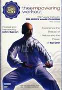 Tai Chi: The Empowering Workout With Dr. Jerry Alan Johnson , Jerry Alan Johnson
