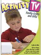 Activity TV: Crafts and Gifts, Vol. 1