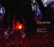 Eternal Fire , J.S. Bach