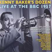 Kenny Baker's Dozen Live at the BBC 1957 , Kenny Baker