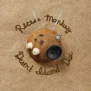 Desert Island Disc , Recess Monkey