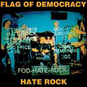 Hate Rock , Flag of Democracy