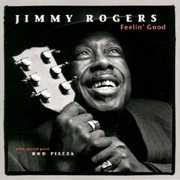 Feelin Good , Jimmy Rogers