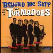 Beyond The Surf , The Tornadoes