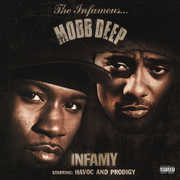 Infamy , Mobb Deep