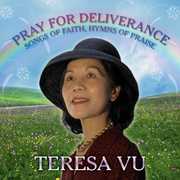 Pray for Deliverance , Teresa Vu
