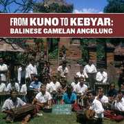 Kuno to Kebyar: Balinese / Various , Various Artists